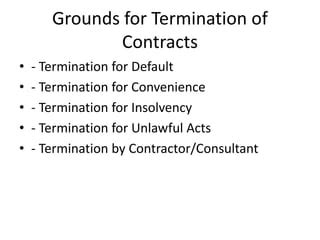 Contract Termination for Default, Unlawful Acts or Insolvency.